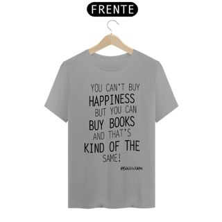 Nome do produto Camiseta You Can't By Happiness