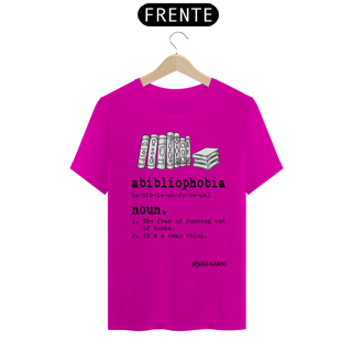 Nome do produto Camiseta Abibliophobia