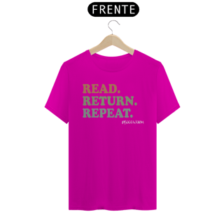 Nome do produto Camiseta Read Return Repeat