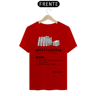 Nome do produto Camiseta Abibliophobia