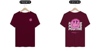 Nome do produto Camiseta Be Positive - Linha Quality