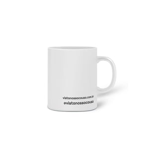 Nome do produto Caneca Vista Nossa Causa