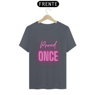 Nome do produto Camiseta Proud Once - Twice