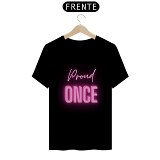 Nome do produto Camiseta Proud Once - Twice