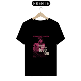 Camiseta Love On - Selena Gomez