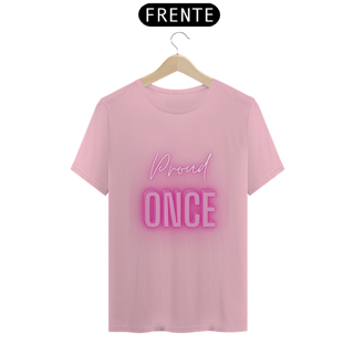 Nome do produto Camiseta Proud Once - Twice