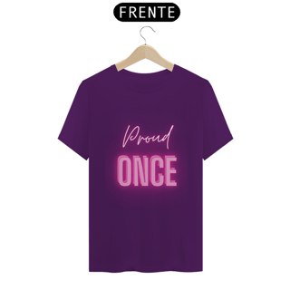 Nome do produto Camiseta Proud Once - Twice
