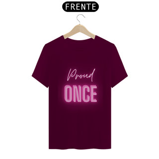 Nome do produto Camiseta Proud Once - Twice