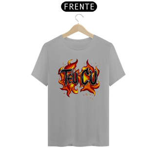 Nome do produto CAMISA TEU CU EM CHAMAS 