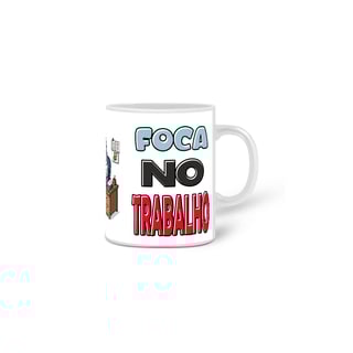 Nome do produto CANECA FOCA NO TRABALHO 