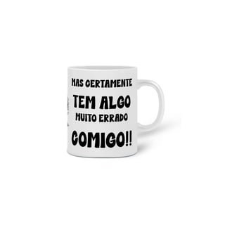 Nome do produto CANECA CAFÉ  NAO DIAGNOSTICADO 