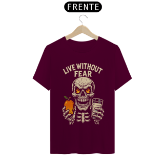 Nome do produto CAMISA LIVE WITHOUT FEAR 