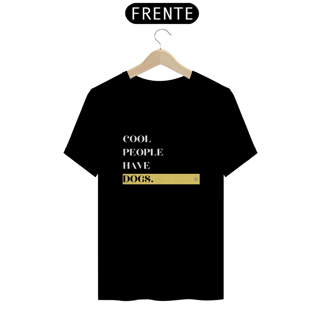 Nome do produto Cool People Have Dogs 