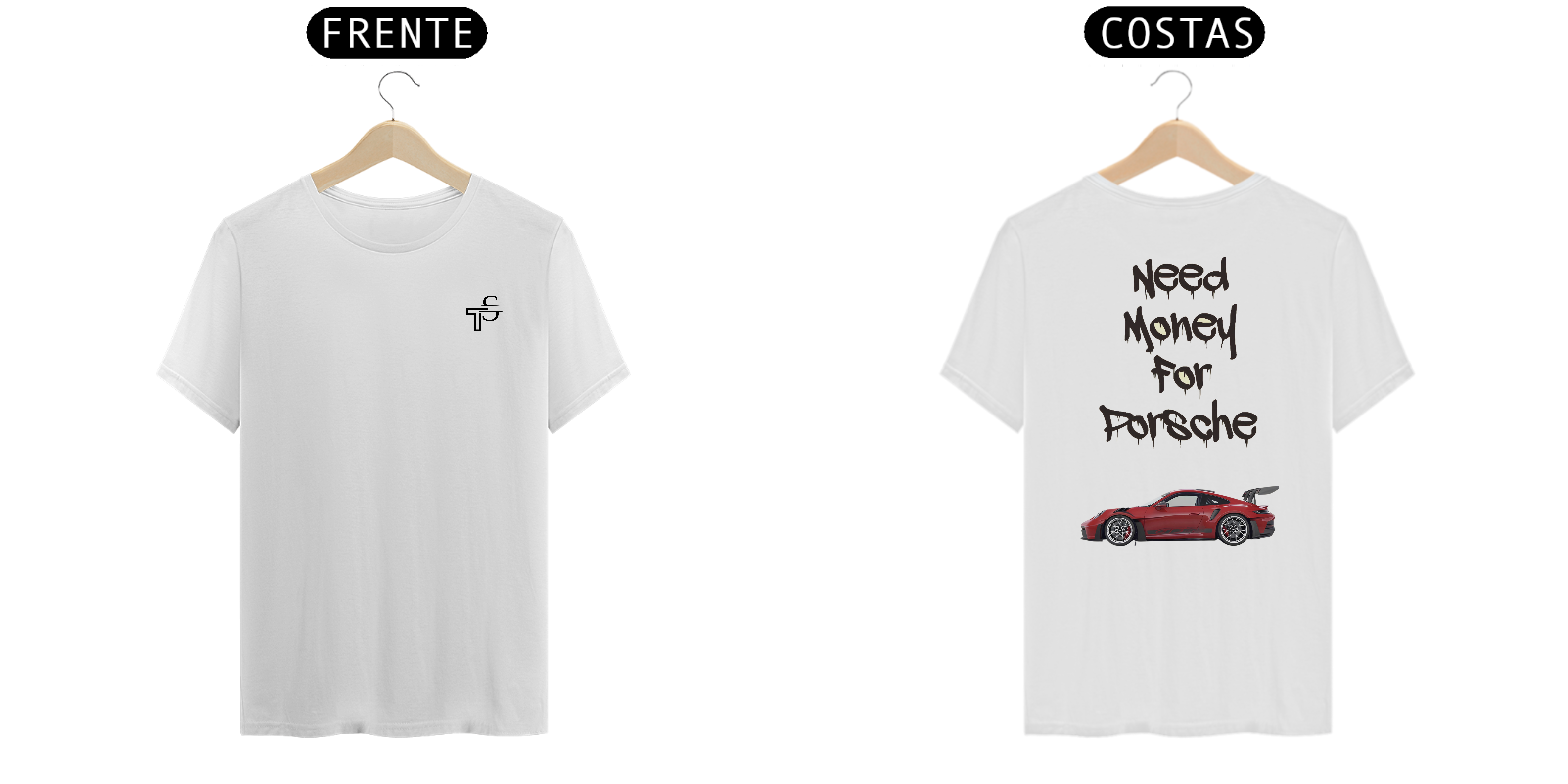 CAMISETA NEED MONEY FOR PORSCHE