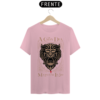 Nome do produto Camiseta a Cada Dia Mato um Leão