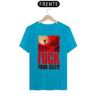 Nome do produto FUCK YOUR-SELFIE 3