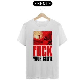 Nome do produto FUCK YOUR-SELFIE 3