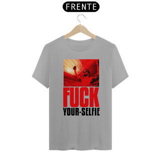 Nome do produto FUCK YOUR-SELFIE 3