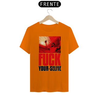 Nome do produto FUCK YOUR-SELFIE 3
