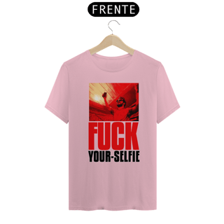 Nome do produto FUCK YOUR-SELFIE 3