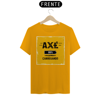 Nome do produto TSHIRT AXÉ - CARREGANDO