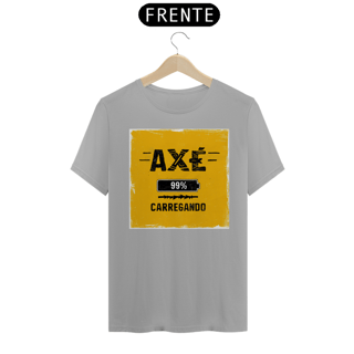 Nome do produto TSHIRT AXÉ - CARREGANDO
