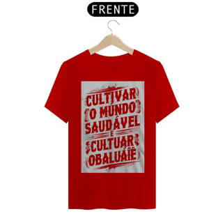 Nome do produto TSHIRT OBALUAIÊ MUNDO SAUDÁVEL