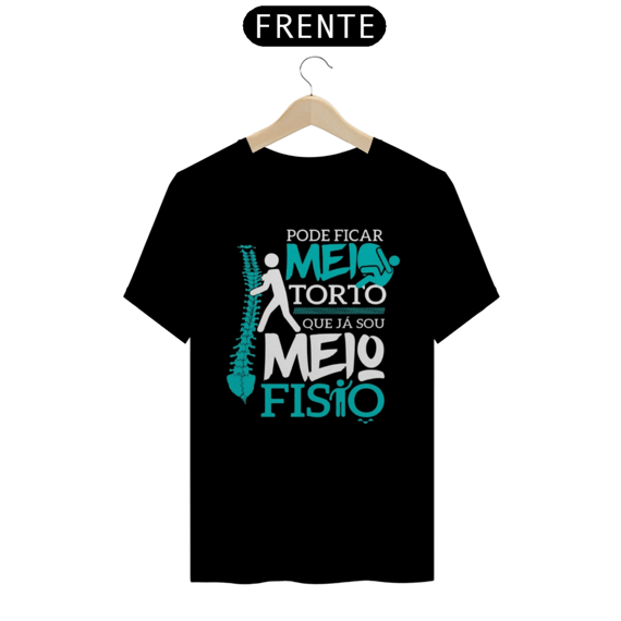 Camisa Universitária Fisioterapia - Meio Fisio - Basic