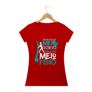 Nome do produto Camisa Baby Look Universitária Fisioterapia - Meio Fisio - Basic