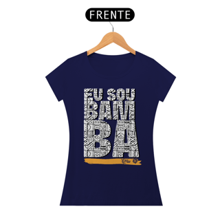 Nome do produto Camisa Feminina Sou Bamba