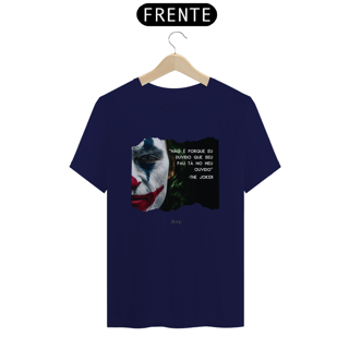 Nome do produto Camiseta Frase The Joker