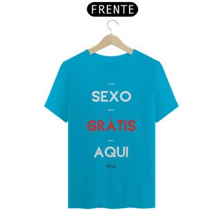 Nome do produto Camiseta Sexo Grátis Aqui