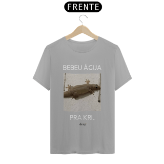 Nome do produto Camiseta Bebeu Água Pra Krl