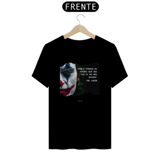 Nome do produto Camiseta Frase The Joker
