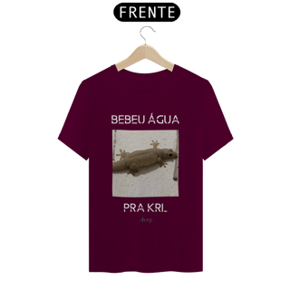 Nome do produto Camiseta Bebeu Água Pra Krl