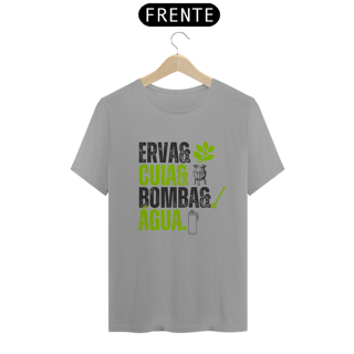 Nome do produto Camiseta ERVA & CUIA & BOMBA & ÁGUA 1