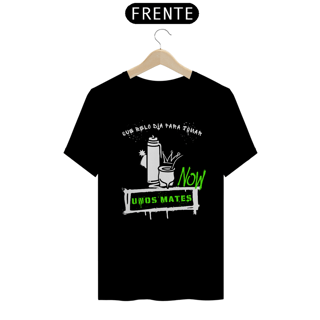 Nome do produto Camiseta UNOS MATES NOW