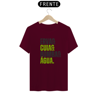 Nome do produto Camiseta ERVA & CUIA & BOMBA & ÁGUA