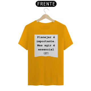 Nome do produto Camiseta Planejar é importante