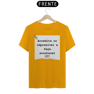 Nome do produto Camiseta Acredite no Impossível