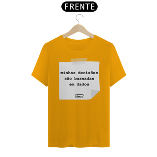 Nome do produto Camiseta Decisões Baseadas em Dados