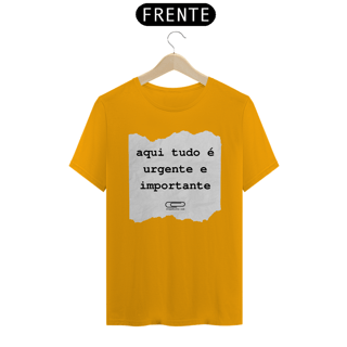 Nome do produto Camiseta Aqui Tudo é Importante