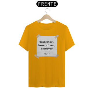 Nome do produto Camiseta Contratar, Desenvolver, Promover