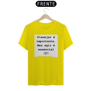 Nome do produto Camiseta Planejar é importante