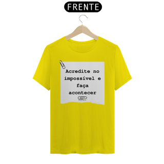 Nome do produto Camiseta Acredite no Impossível