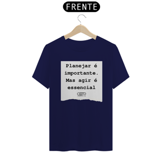 Nome do produto Camiseta Planejar é importante