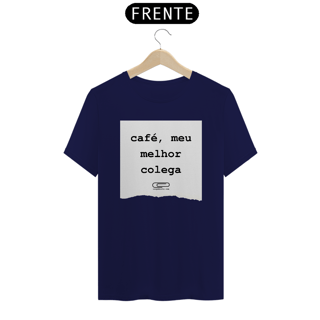 Nome do produto Camiseta café colega