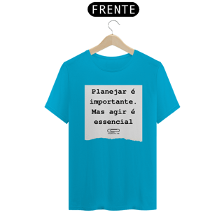 Nome do produto Camiseta Planejar é importante