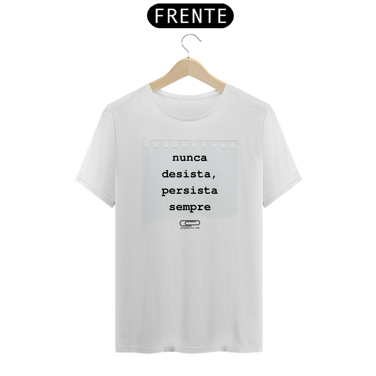 Nome do produto: Nunca desista