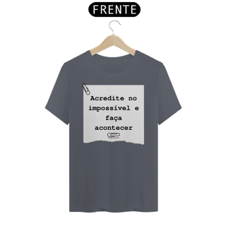 Nome do produto Camiseta Acredite no Impossível